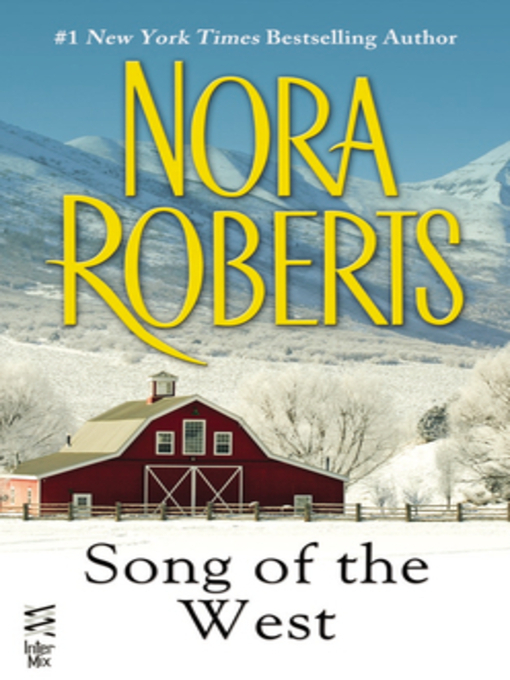 Title details for Song of the West by Nora Roberts - Wait list